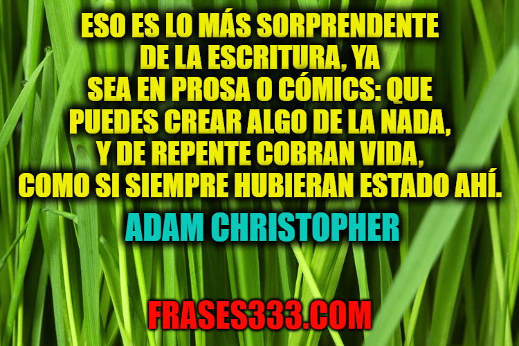 Frases de Adam Christopher