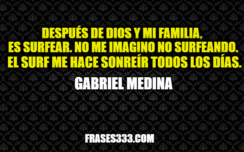 Frases de Gabriel Medina
