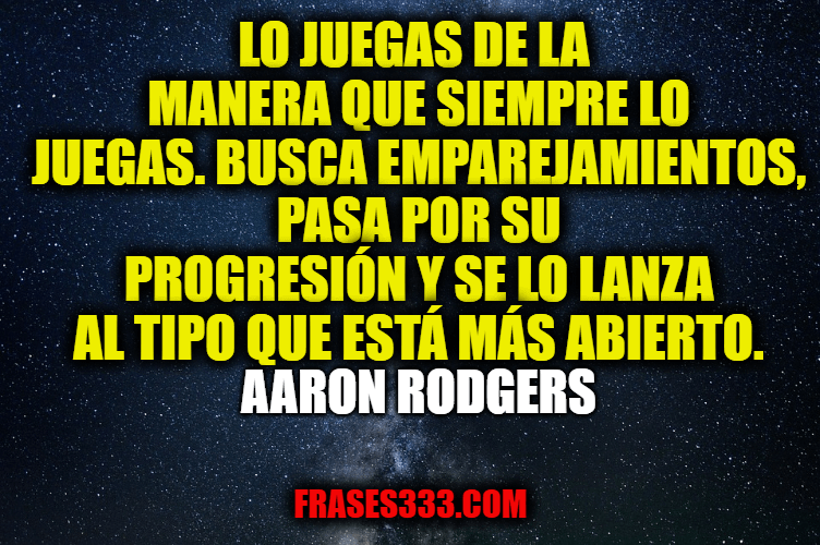 Frases de Aaron Rodgers