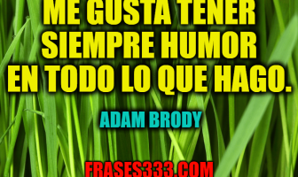Frases de Adam Brody