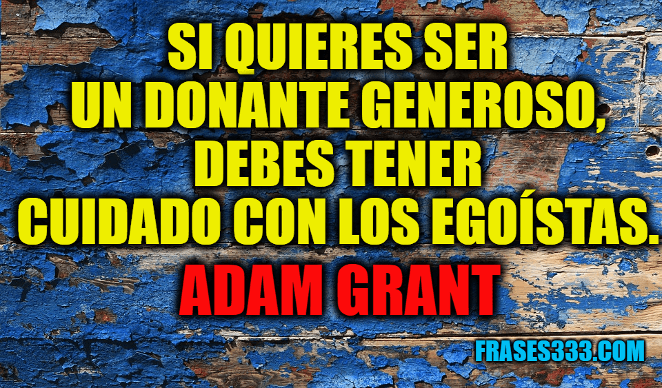 Frases de Adam Grant
