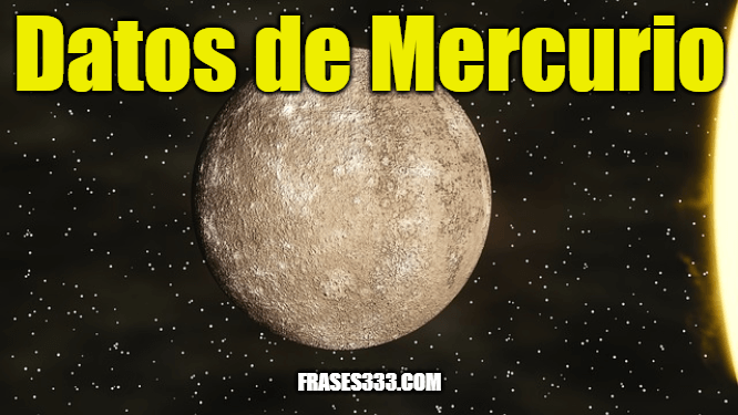 Datos de Mercurio - Datos interesantes sobre el planeta Mercurio