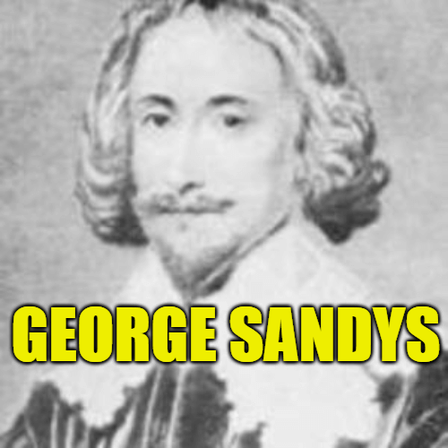 Biografía de George Sandys - Historia de vida, obras y escritos