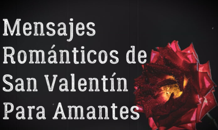 Mensajes Románticos de San Valentín Para Amantes
