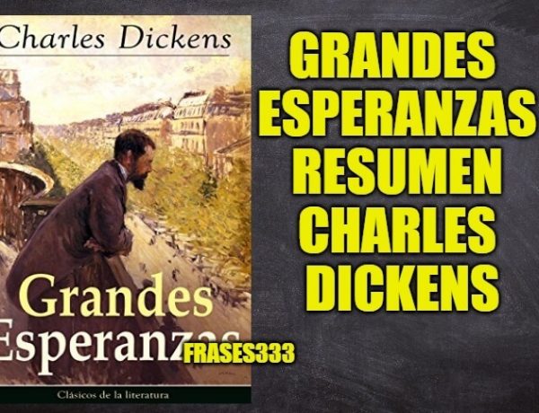 Resumen y Historia del Libro Grandes Esperanzas de Charles Dickens