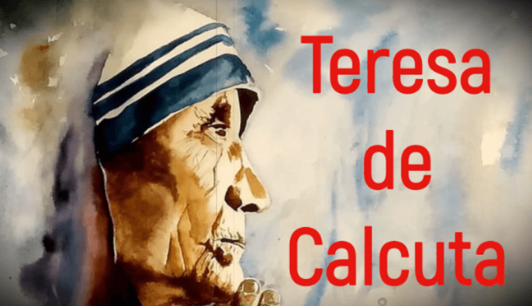 Madre Teresa (Teresa de Calcuta)