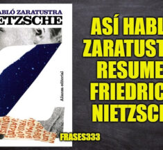Así habló Zaratustra Resumen y Análisis del Libro, Friedrich Nietzsche
