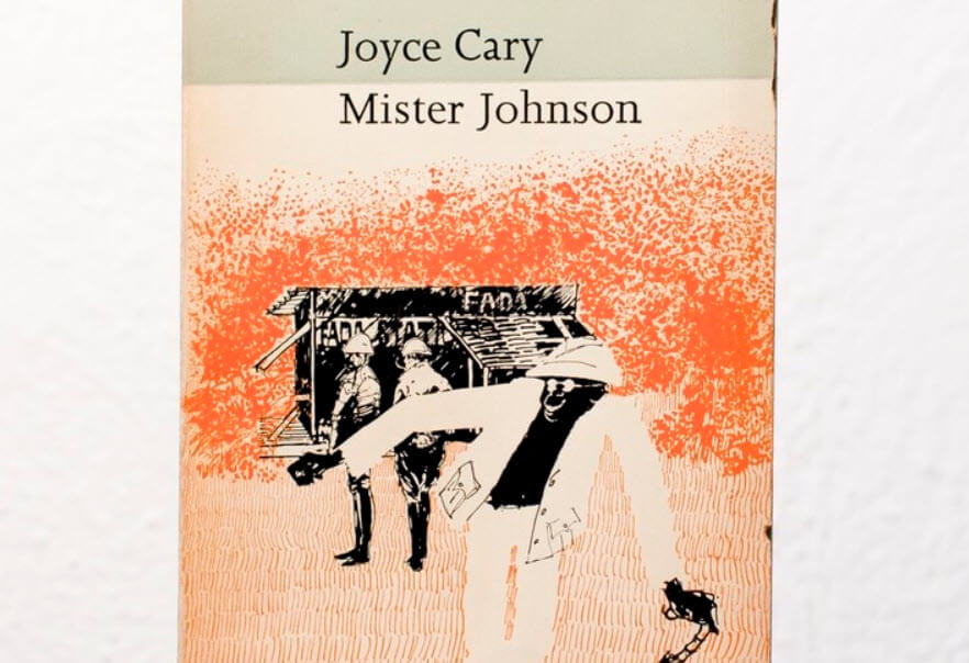“Mister Johnson” (1939) Resumen del libro de Joyce Cary