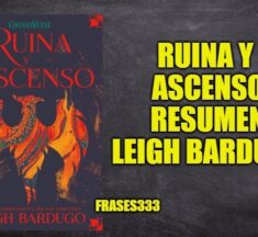 Ruina y Ascenso Libro Resumen, Reseña y Personajes, Leigh Bardugo