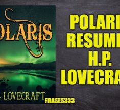 Polaris de H.P. Lovecraft Resumen, Reseña y Personajes