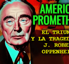 American Prometheus: El triunfo y la tragedia de J. Robert Oppenheimer Resumen del libro